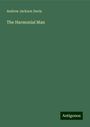 Andrew Jackson Davis: The Harmonial Man, Buch