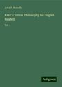 John P. Mahaffy: Kant's Critical Philosophy for English Readers, Buch