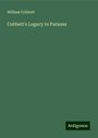 William Cobbett: Cobbett's Legacy to Parsons, Buch