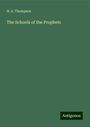 H. A. Thompson: The Schools of the Prophets, Buch