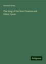 Horatius Bonar: The Song of the New Creation and Other Pieces, Buch