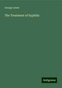 George Lewin: The Treatment of Syphilis, Buch