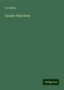 Von Mirus: Cavalry Field Duty, Buch