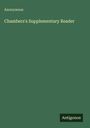 Anonymous: Chambers's Supplementary Reader, Buch
