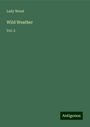 Lady Wood: Wild Weather, Buch