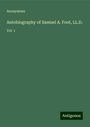 Anonymous: Autobiography of Samuel A. Foot, LL.D., Buch