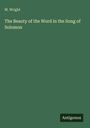 M. Wright: The Beauty of the Word in the Song of Solomon, Buch