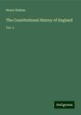 Henry Hallam: The Constitutional History of England, Buch