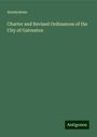 Anonymous: Charter and Revised Ordinances of the City of Galveston, Buch