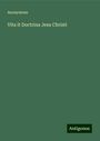 Anonymous: Vita it Doctrina Jesu Christi, Buch
