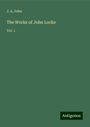 J. A. John: The Works of John Locke, Buch