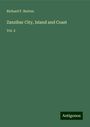 Richard F. Burton: Zanzibar City, Island and Coast, Buch