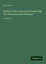 Ezra Abbot: Memoir of the Controversy Respecting the Three Heavenly Witnesses, Buch