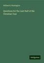 William R. Huntington: Questions for the Last Half of the Christian Year, Buch
