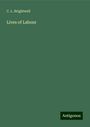 C. L. Brightwell: Lives of Labour, Buch
