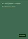 W. B. Boyce: The Missionary World, Buch