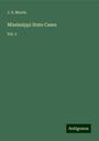 J. S. Morris: Mississippi State Cases, Buch