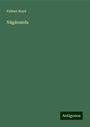 Palmer Boyd: Nágánanda, Buch