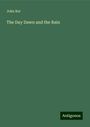 John Ker: The Day Dawn and the Rain, Buch