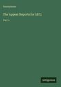 Anonymous: The Appeal Reports for 1872, Buch