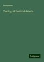 Anonymous: The Dogs of the British Islands, Buch