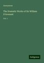 Anonymous: Anonymous: Dramatic Works of Sir William D'Avenant, Buch