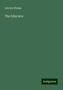 Lincoln Phelps: The Educator, Buch