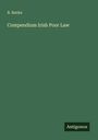 B. Banks: Compendium Irish Poor Law, Buch