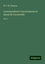 M. C. M. Simpson: Correspondence Conversations of Alexis de Tocoueville, Buch