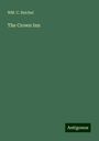 Wm. C. Reichel: The Crown Inn, Buch