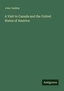John Gadsby: A Visit to Canada and the United States of America, Buch
