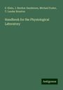 E. Klein: Handbook for the Physiological Laboratory, Buch
