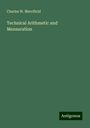 Charles W. Merrifield: Technical Arithmetic and Mensuration, Buch