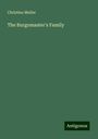 Christine Muller: The Burgomaster's Family, Buch