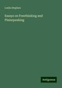 Leslie Stephen: Essays on Freethinking and Plainspeaking, Buch