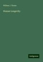 William J. Thoms: Human Longevity, Buch