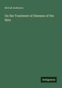 Titel: "On the Treatment of Diseases of the Skin" von McCall Anderson. Unten rechts ein kleines Logo mit "Antigonos".