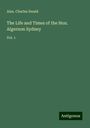 Alex. Charles Ewald: The Life and Times of the Hon. Algernon Sydney, Buch