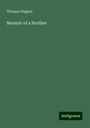 Thomas Hughes: Memoir of a Brother, Buch