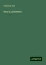 Christian Reid: Nina's Atonement, Buch