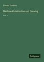 Edward Tomkins: Machine Construction and Drawing, Buch