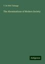 T. De Witt Talmage: The Abominations of Modern Society, Buch