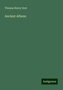 Thomas Henry Dyer: Ancient Athens, Buch