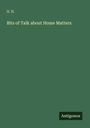 H. H.: Bits of Talk about Home Matters, Buch