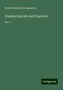Robert Blackley Drummond: Erasmus his Life and Character, Buch