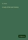 Doran: A Lady of the Last Century, Buch
