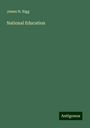 James H. Rigg: National Education, Buch