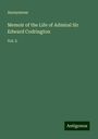 Anonymous: Memoir of the Life of Admiral Sir Edward Codrington, Buch