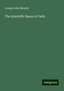 Joseph John Murphy: The Scientific Bases of Faith, Buch