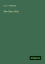 A. D. T. Whitney: The Other Girls, Buch